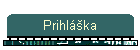 Prihl�ka