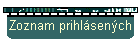 Zoznam prihlásených