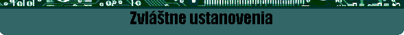Zvl�tne ustanovenia