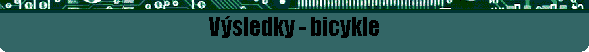 V�sledky - bicykle