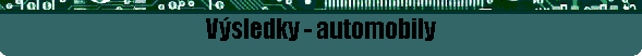 V�sledky - automobily